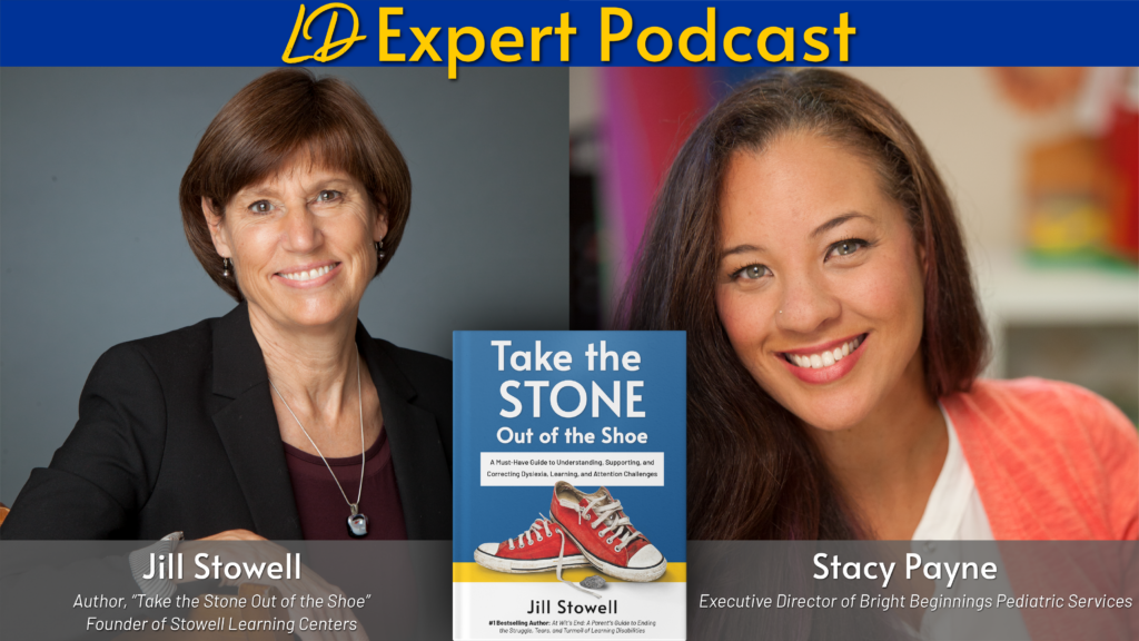 2022 Take the Stone Out of the Shoe Webinar with Jill Stowell and Stacy Payne LD Expert Podcast Episode 22 Take the Stone Out of the Shoe Webinar with Jill Stowell and Stacy Payne