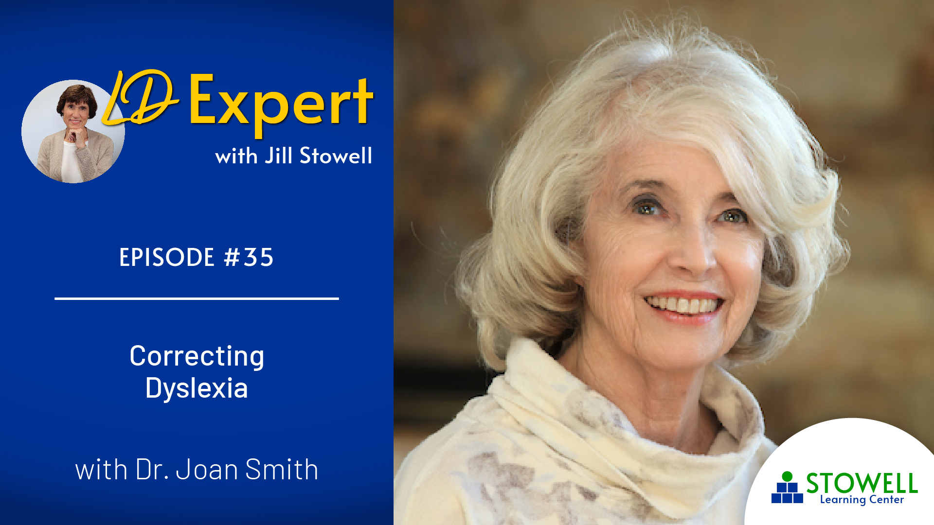 Podcast Episode 35 Correcting Dyslexia Dr. Joan Smith