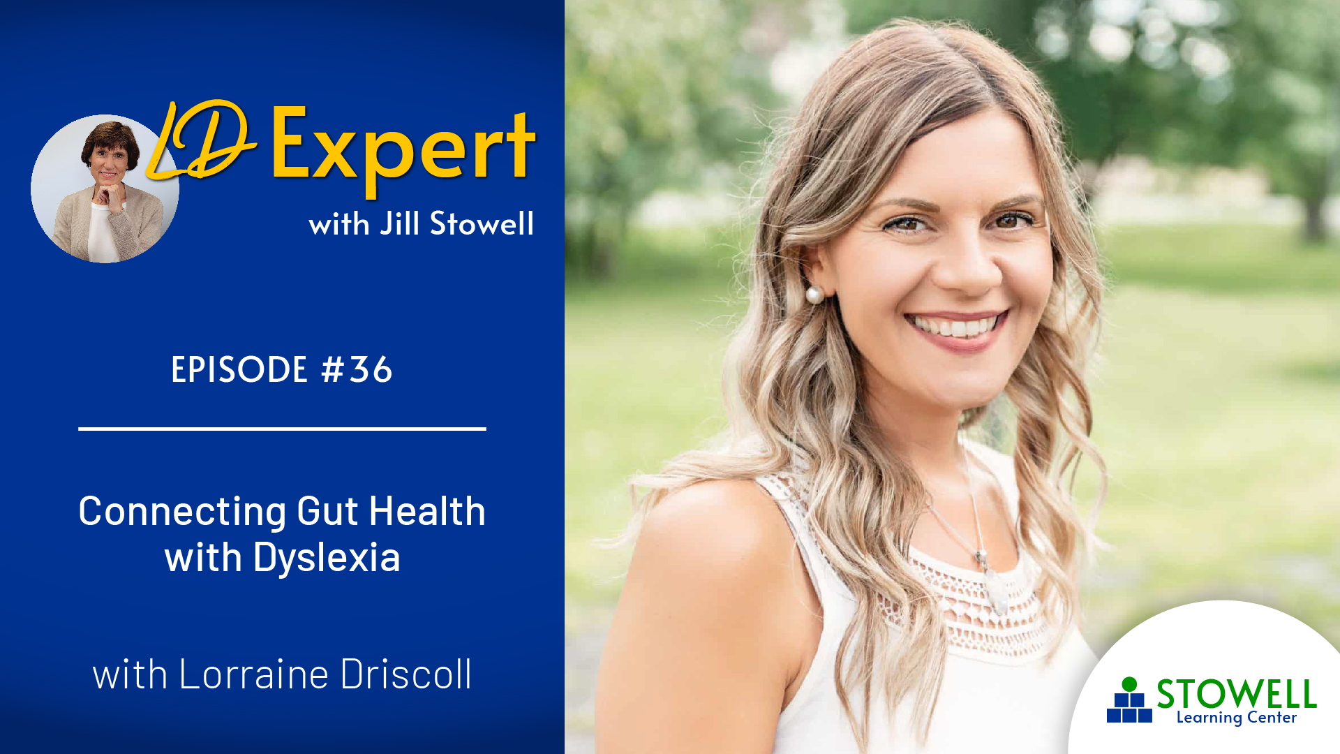 Podcast Episode 36 Connecting Gut Health with Dyslexia Lorraine Driscoll