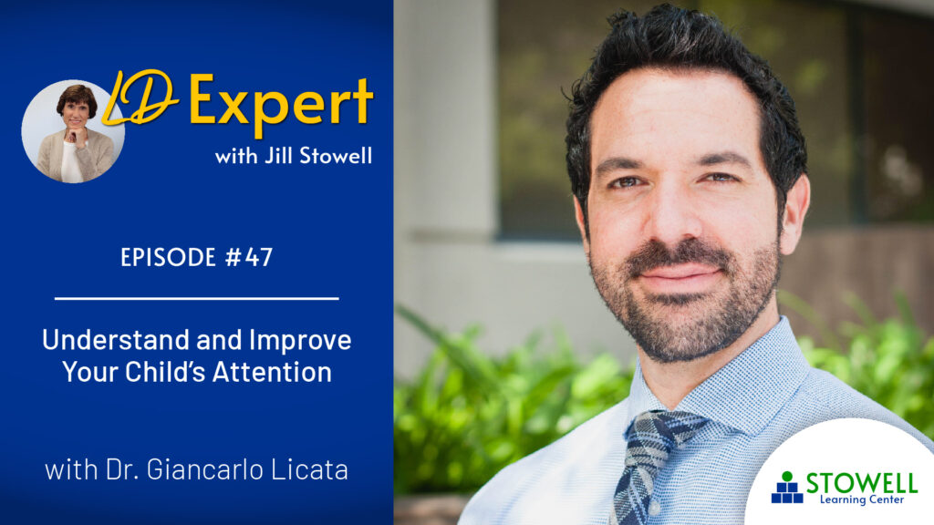 Stowell Podcast EPISODE 47 Giancarlo Licata - Understand and Improve Your Child's Attention