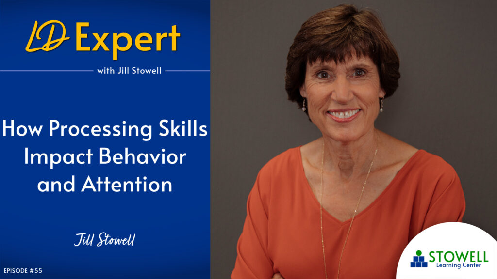 2023-031923 Stowell Podcast - BEHAVIOR - MARCH - Week 3 Episode 55 - Jill Stowell-21 Stowell Podcast Episode 55 Jill Stowell - Processing Skills