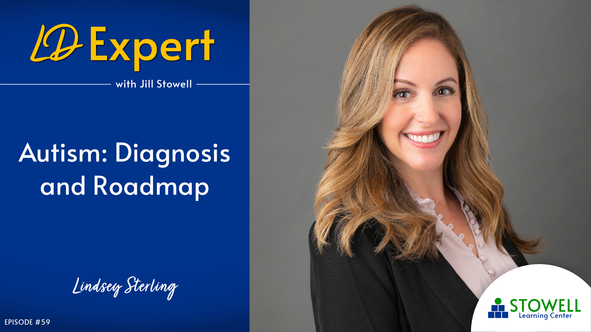 Episode 59: Autism: Diagnosis and Roadmap - Lindsey Sterling | Stowell ...