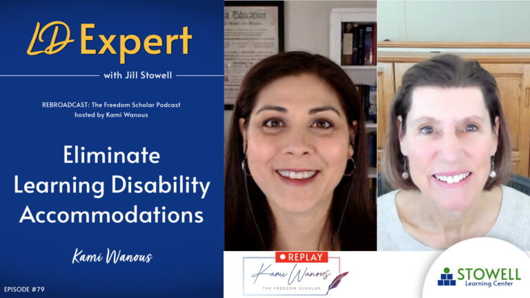The Freedom Scholar Podcast: Eliminate Learning Disability Accommodations - Kami Wanous