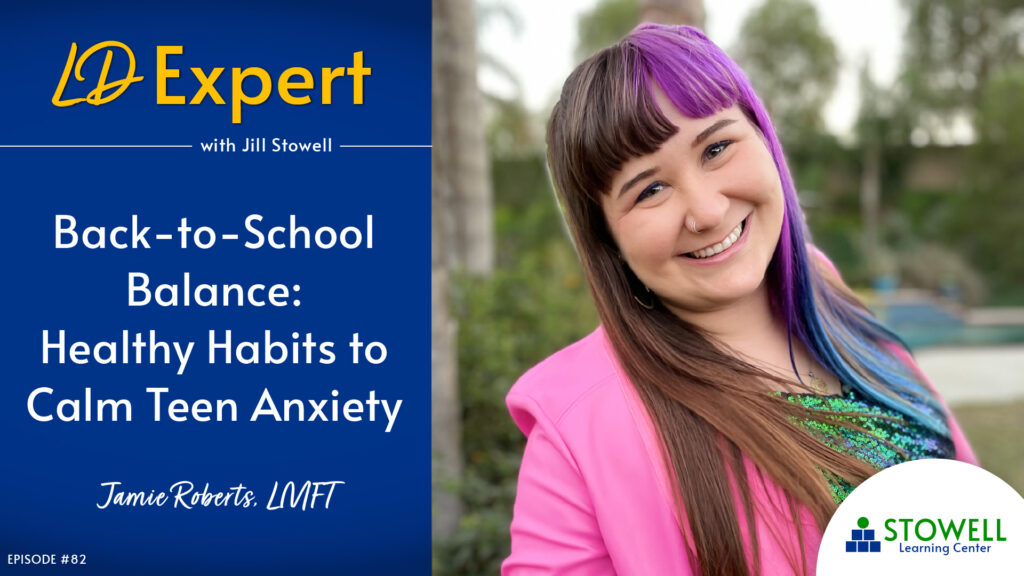 Back-to-School Balance: Healthy Habits to Calm Teen Anxiety - Jamie Roberts