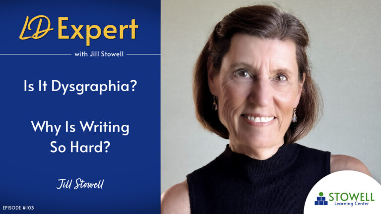 Is It Dysgraphia? Why Is Writing So Hard? - Jill Stowell