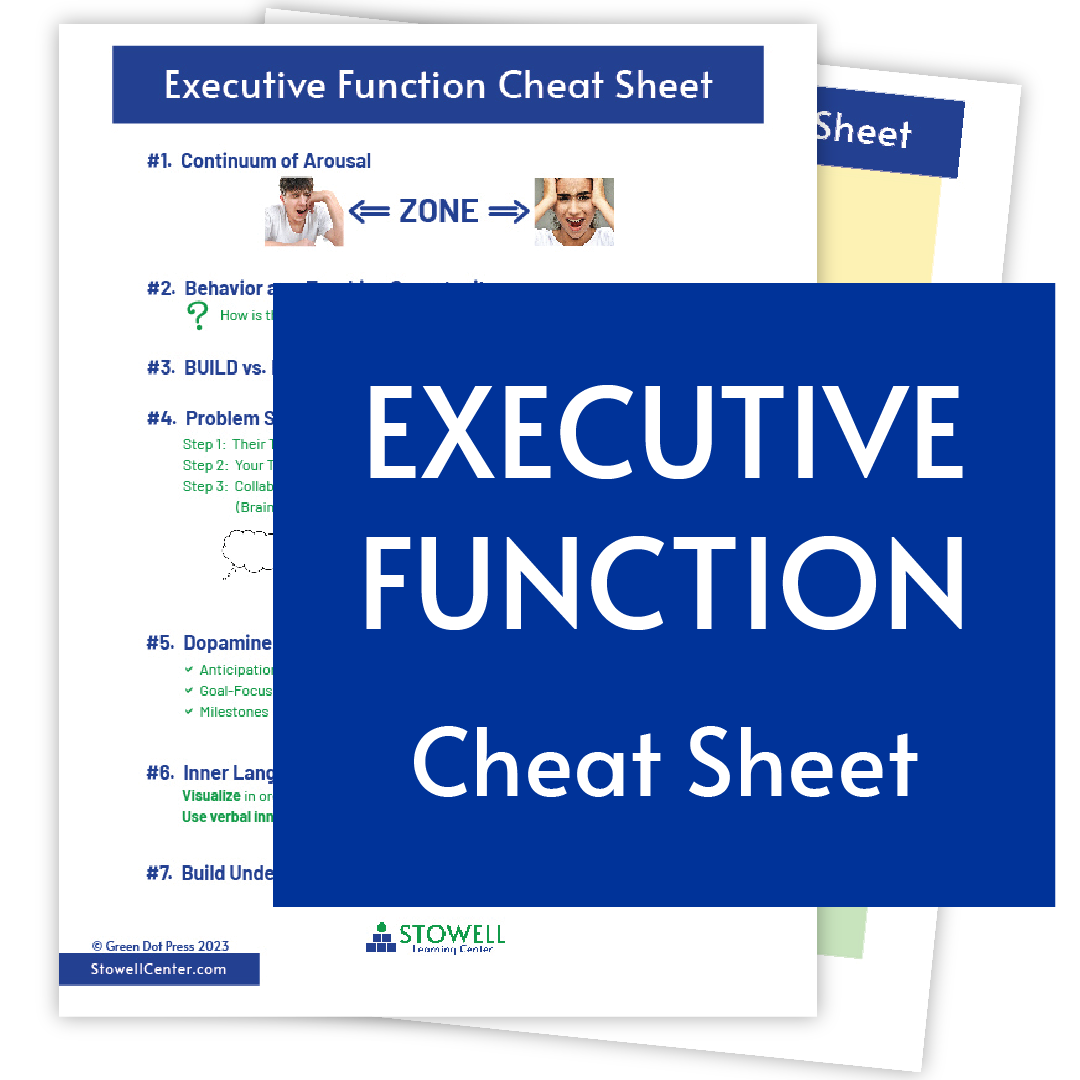 Stowell Learning Center's Executive Function Cheat Sheet